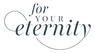 For Your Eternity