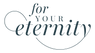 For Your Eternity